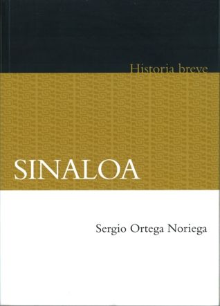 BREVE HISTORIA DE SINALOA