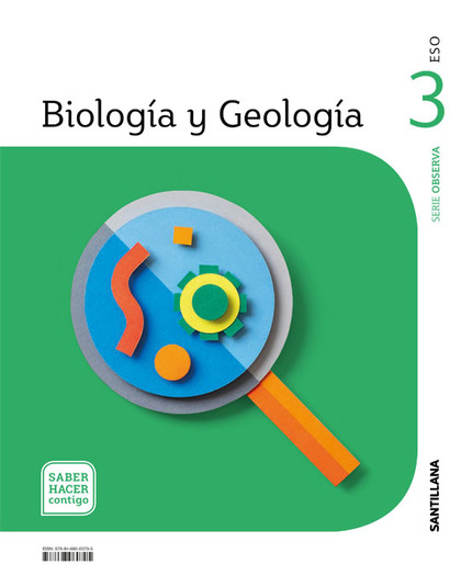 BIOLOGIA Y GEOLOGIA SERIE OBSERVA 3 ESO SABER HACER CONTIGO