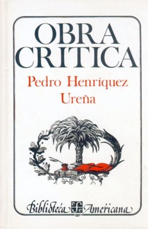 OBRA CRITICA (HENRIQUEZ UREÑA, P.)