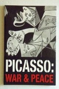 PICASSO, WAR & PEACE