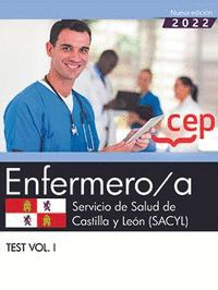 ENFERMERO/A. SERVICIO DE SALUD DE CASTILLA Y LEÓN (SACYL). TEST VOL. I