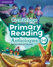 CAMBRIDGE PRIMARY READING ANTHOLOGIES LEVEL 5 AND LEVEL 6. STUDENT'S BOOK WITH A
