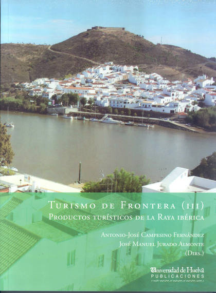 TURISMO DE FRONTERA (III)