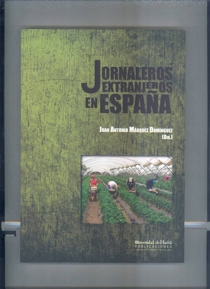 JORNALEROS EXTRANJEROS EN ESPAÑA