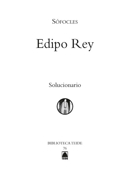 SOLUCIONARIO. EDIPO REY. BIBLIOTECA TEIDE