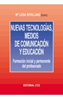 NUEVAS TECNOLOGÍAS, MEDIOS DE COMUNICACIÓN Y EDUCACIÓN