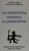 LA INDUSTRIA MUSICAL A CATALUNYA