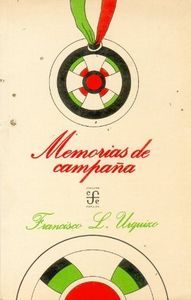 MEMORIAS DE CAMPAÑA (URQUIZO, F. L.)