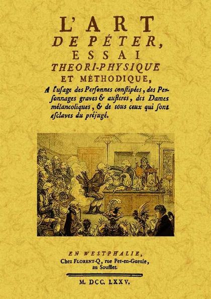 L'ART DE PÉTER, ESSAY THEORI-PHYSIQUE ET METHODIQUE