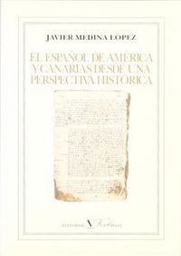 ESPAÑOL AMERICA CANARIAS PERSPECTIVA HISTORICA