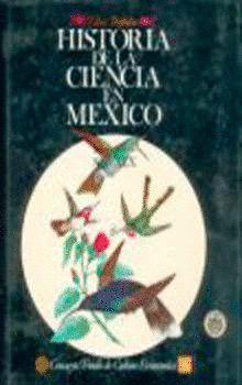 HISTORIA DE LA CIECIA EN MEXICO IV       ESTUDIOS Y TEXTOS, SIGLO XIX.
