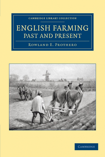 ENGLISH FARMING, PAST AND PRESENT