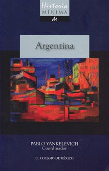 HISTORIA MINIMA DE ARGENTINA