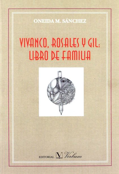 VIVANCO, ROSALES Y GIL: LIBRO DE FAMILIA