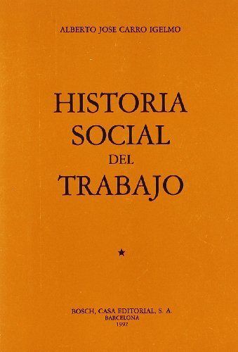 HISTORIA SOCIAL DEL TRABAJO