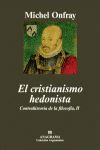 EL CRISTIANISMO HEDONISTA: CONTRAHISTORIA DE LA FILOSOFÍA, II