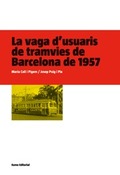 LA VAGA DŽUSUARIS DE TRAMVIES DE BARCELONA DE 1957