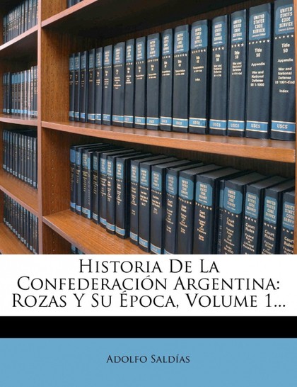 HISTORIA DE LA CONFEDERACIÓN ARGENTINA