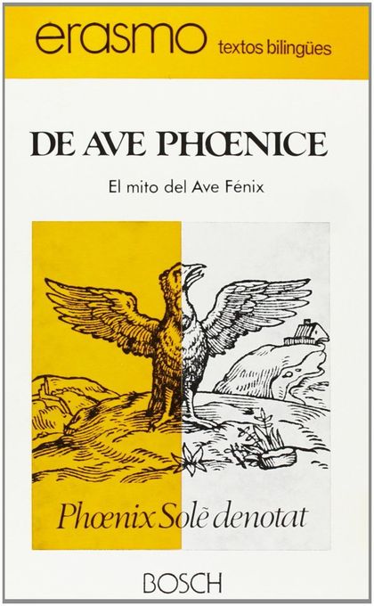 DE AVE PHOENICE / EL MITO DEL AVE FÉNIX