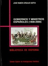 GOBIERNOS Y MINISTROS ESPAÑOLES (1808-2000)