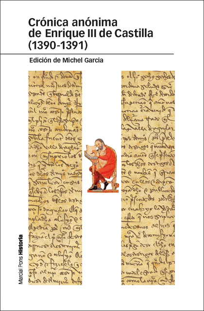 CRÓNICA ANÓNIMA DE ENRIQUE III DE CASTILLA (1390-1391)