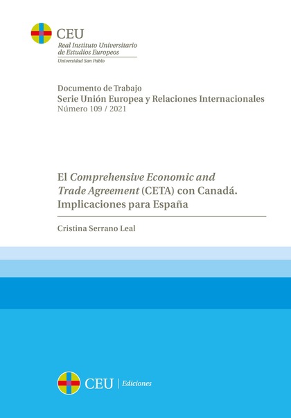 EL COMPREHENSIVE ECONOMIC AND TRADE AGREEMENT (CETA) CON CANADÁ. IMPLICACIONES P