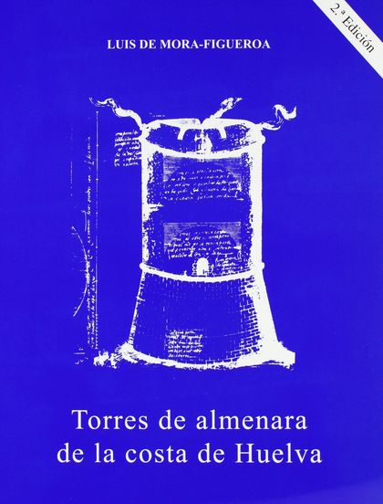 TORRES DE ALMENARA DE LA COSTA DE HUELVA