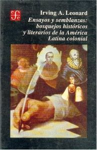 ENSAYOS Y SEMBLANZAS (LEONARD, I. A.)    BOSQUEJOS HCOS. Y LITERARIOS DE A.LATINA