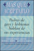 MÁS QUE ACEPTARLOPADRES DE GAYS Y LESBIANAS HABLAN DE SUS EXPERIENCIAS