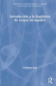 INTRODUCTION TO SPANISH CORP INTRODUCCION A LA LINGUISTICA