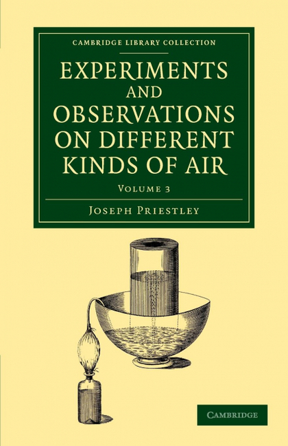 EXPERIMENTS AND OBSERVATIONS ON DIFFERENT KINDS OF AIR