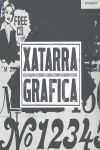 GRAPHICS RELOADED = GRAPHISMES REVISITÉS = XATORRA GRÁFICA : RECONSTRUCTING THE GRAPHIC
