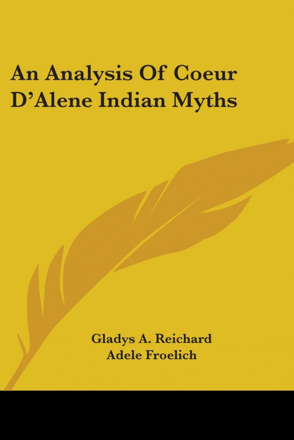 AN ANALYSIS OF COEUR DŽALENE INDIAN MYTHS