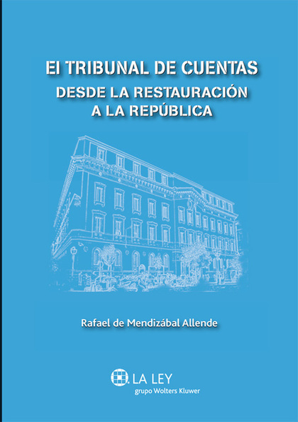 El Tribunal de Cuentas desde la restauración a la República