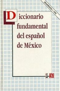 Diccionario fundamental del español de México