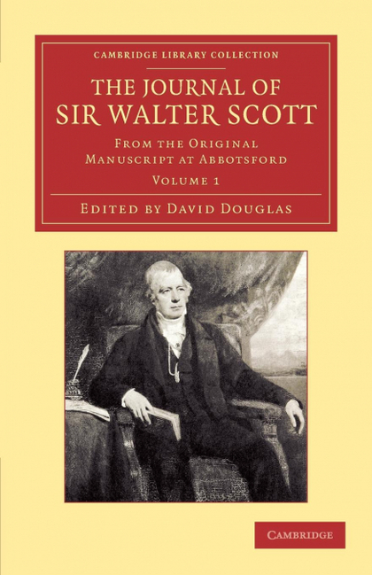THE JOURNAL OF SIR WALTER SCOTT