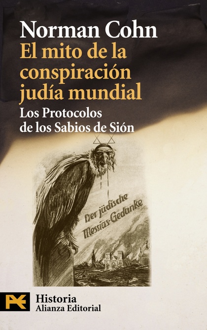 EL MITO DE LA CONSPIRACION JUDÍA MUNDIAL : LOS PROTOCOLOS DE LOS SABIOS DE SIÓN