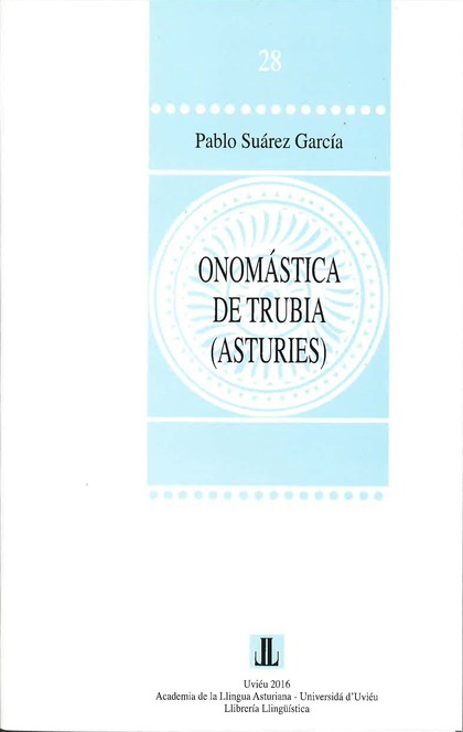 ONOMÁSTICA EN TRUBIA (ASTURIES)
