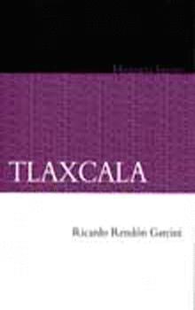 BREVE HISTORIA DE TLAXCALA (RENDON, R.)