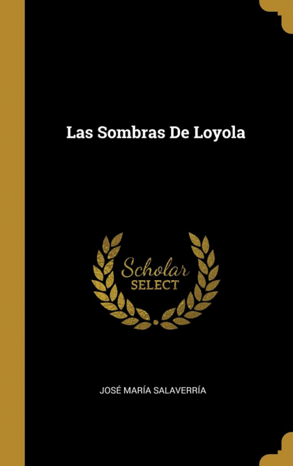 LAS SOMBRAS DE LOYOLA