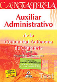 AUXILIARES ADMINISTRATIVOS, COMUNIDAD AUTÓNOMA DE CANTABRIA. TEST MATERIAS COMUNES