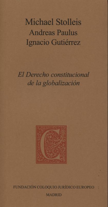 EL DERECHO CONSTITUCIONAL DE LA GLOBALIZACIÓN