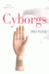 CYBORGS