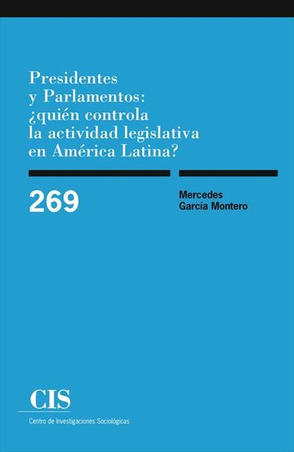 Presidentes parlamentarios: ¿quién controla la actividad legislativa en América Latina?
