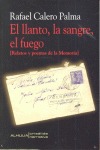 EL LLANTO, LA SANGRE, EL FUEGO