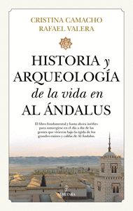 HISTORIA Y ARQUEOLOGÍA DE LA VIDA EN AL ÁNDALUS.