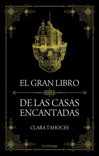 EL GRAN LIBRO DE LAS CASAS ENCANTADAS.