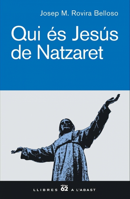 Qui és Jesús de Natzaret