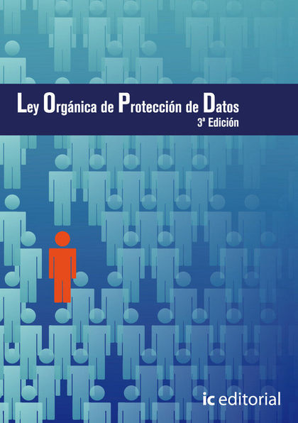 LEY ORGÁNICA DE PROTECCIÓN DE DATOS