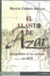 EL LLANTO DE AZAR : LA EXPULSIÓN DE LOS MORISCOS EN 1609